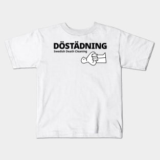 Swedish Death Cleaning Kids T-Shirt